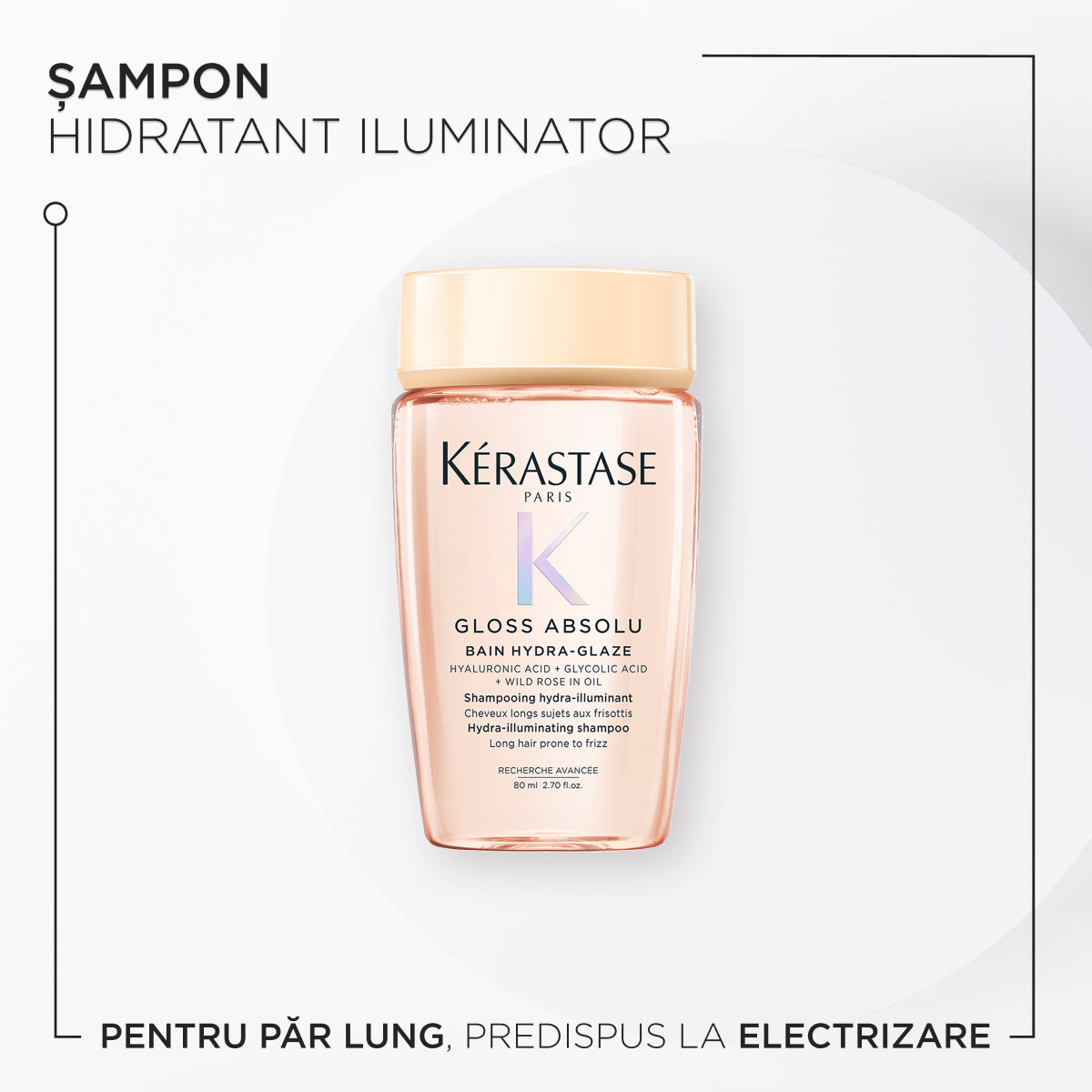 Kérastase Gloss Absolu Bain Hydra-Glaze Sampon pentru par lung, predispus la electrizare 80 ml