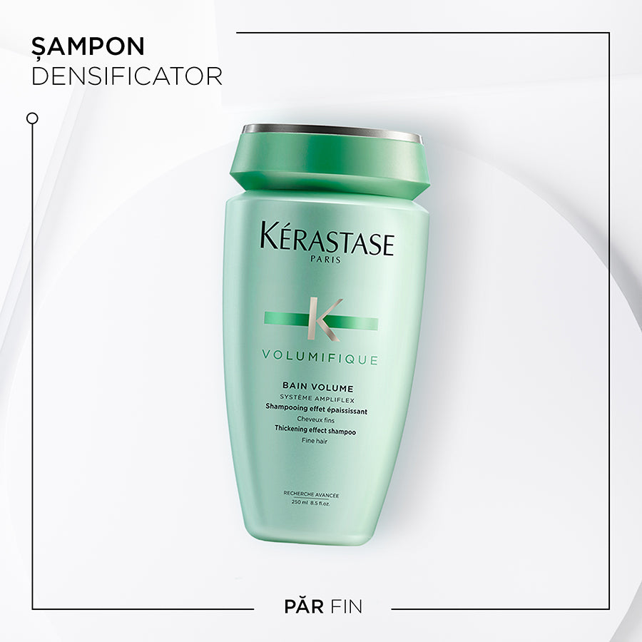 Șampon pentru volum - Kérastase Bain Volumifique - Volum și densificare - 250ml